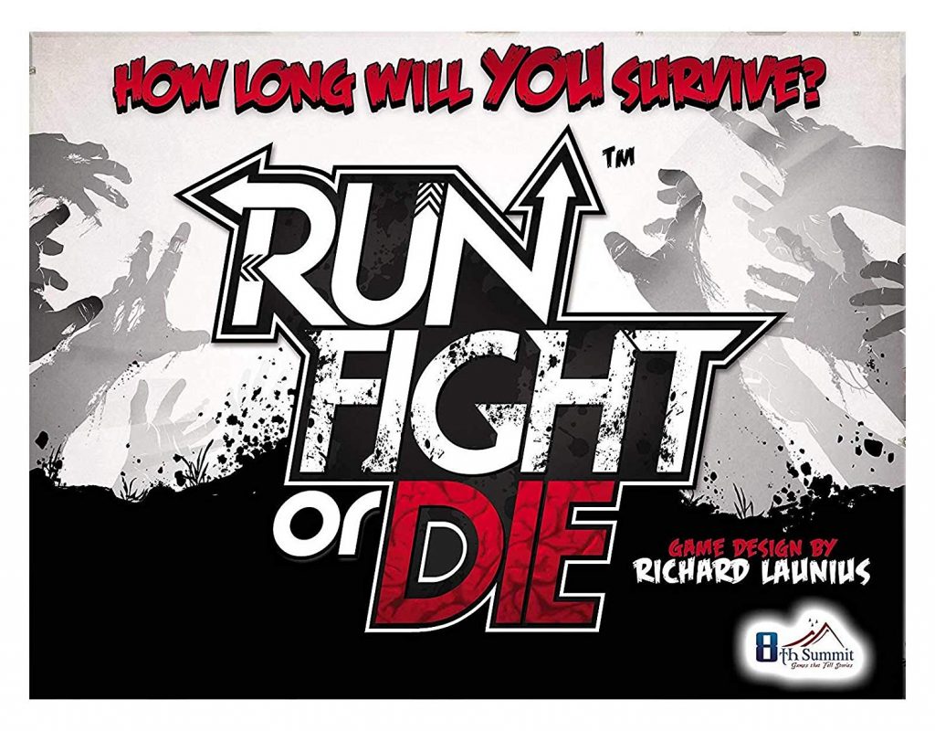 Run, Fight or Die